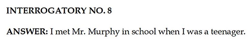 Rosa Wyse: I met Mr. Murphy in school when I was a teenager.
